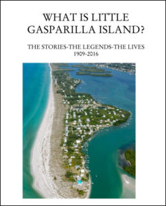 History on Little Gasparilla Island Florida
